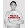 Marina Abramovic - Karen Archey, Adrian Heathfield, Svetlana Racanovic, Andrea Tarsia, Devin Zuber, Royal Academy of Arts