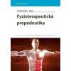 Fyzioterapeutická propedeutika