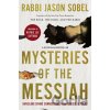 Mysteries of the Messiah - Rabbi Jason Sobel