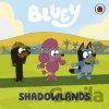 Bluey: Shadowlands - Bluey