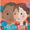 Why Am I Me? (Paige Britt,Selina Alko,Sean Qualls)(Pevná)