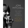 Joni Mitchell: In Her Own Words