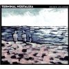 Reuben Hollebon - Terminal nostalgia