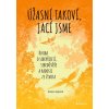 Úžasní takoví, jací jsme - Aneta Langrová