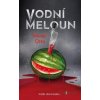 Vodní meloun - Marek Otta - online doručenie
