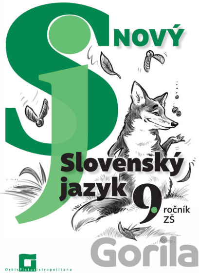 Nový Slovenský jazyk 9. ročník ZŠ - 1. časť (pracovná učebnica) - Jarmila Krajčovičová