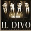 Il Divo - An Evening With Il Divo / Live In Barcelona / CD+DVD [CD / DVD]