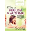 Průlom v autismu - Raun Kahlil Kaufman