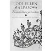 Škandalózna princezná - Malpasová Jodi Ellen