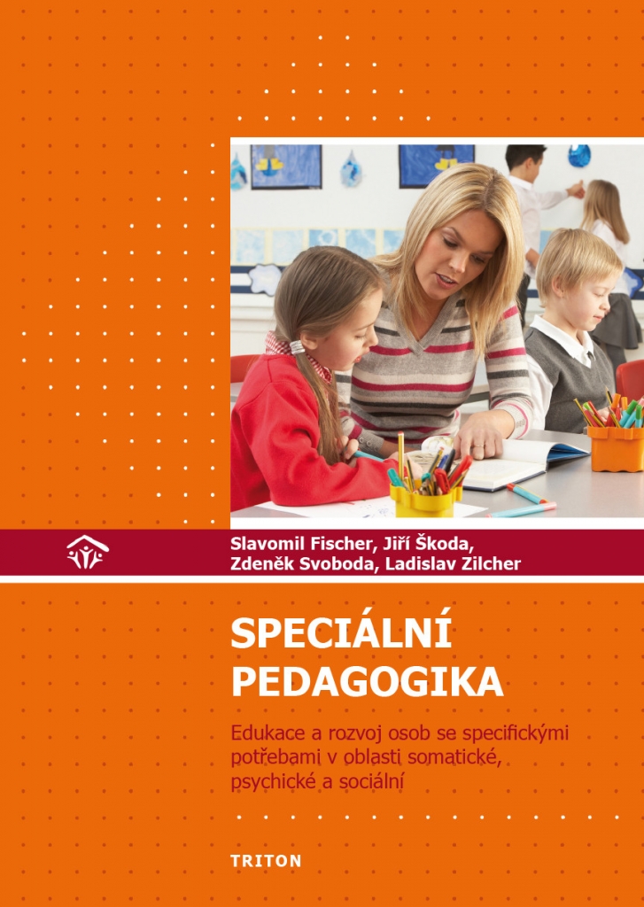 Speciální pedagogika - Edukace a rozvoj osob se specifickými potřebami v oblasti