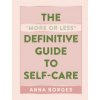 More or Less Definitive Guide to Self-Care