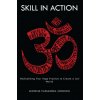 Skill in Action