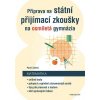Příprava na státní přijímací zkoušky na osmiletá gymnázia - Matematika