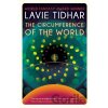 The Circumference of the World - Lavie Tidhar