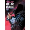 Král, jenž byl a bude 5 - Pustá země - Kieron Gillen, Dan Mora (Ilustrátor)