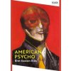 American Psycho - Bret Easton Ellis, Picador