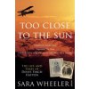 Too Close to the Sun