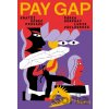 Pay Gap - Šárka Homfray, Lucie Václavková