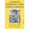 Logické hádanky a hry Lewise Carrolla - Wakeling Edward