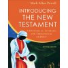 Introducing the New Testament - A Historical, Literary, and Theological Survey