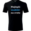Čierne tričko najlepší maklér na svete - darčeky pre makléra M