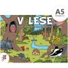 Omaľovanka A5 - LUX V lese