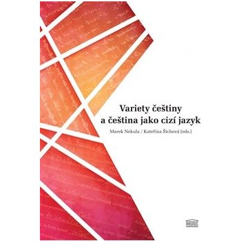 Variety češtiny a čeština jako cizí jazyk