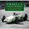 Formula 1's Unsung Pioneers (Ian Wagstaff)(Pevná)