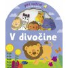Poď sa hrať! V divočine
