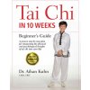Tai Chi In 10 Weeks