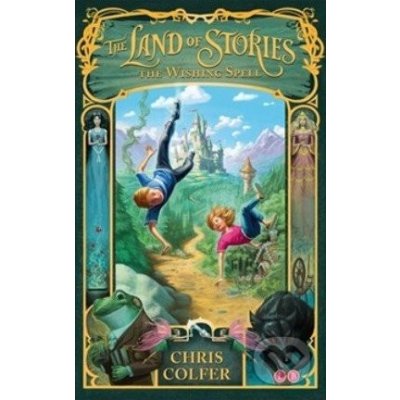 Land Of Stories Bk 1 The Wishing Spell