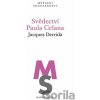 Svědectví Paula Celana - Jacques Derrida