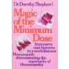 Magic Of The Minimum Dose