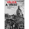 Válka a trest (Michail Zygar)