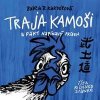 Traja kamoši a fakt napínavý príbeh - audiokniha - Kardošová Babča B.