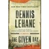 The Given Day - Dennis Lehane
