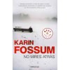 No mires atrás (KARIN FOSSUM)(Brožovaná)