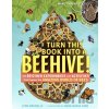 Turn This Book Into a Beehive! - Lynn Brunelle