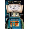 The Violin Maker’s Secret - Evie Woods