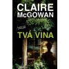 Tvá vina (Claire McGowan)