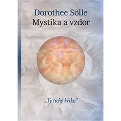 Mystika a vzdor - Dorothee Sölle