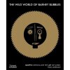 The Wild World of Barney Bubbles - Paul Gorman