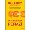 Psychológia peňazí Dan Ariely, Jeff Kreisler