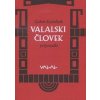 Valalski človek - Gabor Kosteľnik