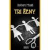 Tri ženy - Robert Musil - online doručenie