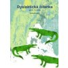 Dyslektická čítanka pro 4. - 5. ročník - Zdena Michalová