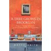 A Tree Grows In Brooklyn - Betty Smith