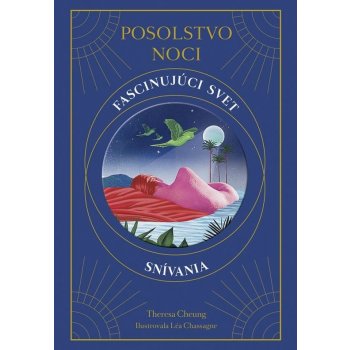 Posolstvo noci: Fascinujúci svet snívania