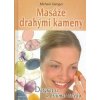 Masáže drahými kameny - Michael Gienger