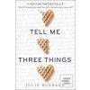 Tell Me Three Things (Julie Buxbaum)